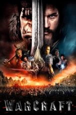 Download Warcraft (2016) Bluray 720p 1080p Subtitle Indonesia