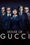 House of Gucci (2021)