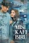 Misi Kafe Biru (2022) Misi Kafe Biru (2022)