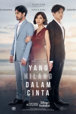 Yang Hilang Dalam Cinta (2022)