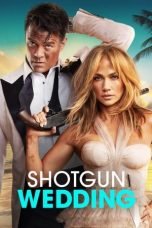 Shotgun Wedding (2022)